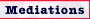 Mediations